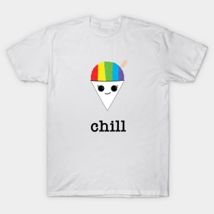 Chill for light colors T-Shirt